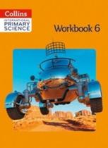 Collins International Cambridge Primary Science 6 - Workbook