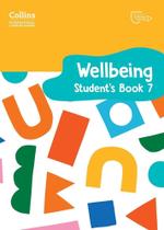 Collins International Lower Secondary Wellbeing 7 - Student's Book Collins International Lower Secondary Wellbeing 7 - Student's Book