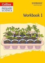 Collins International Primary Science 1 - Workbook - Second Edition