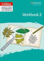 Collins International Primary Science 2 - Workbook - Second Edition