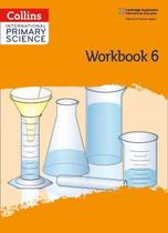 Collins International Primary Science 6 - Workbook - Second Edition