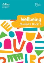 Collins International Primary Wellbeing 2 - Student's Book Collins International Primary Wellbeing 2 - Student's Book