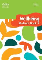 Collins International Primary Wellbeing 4 - Student's Book Collins International Primary Wellbeing 4 - Student's Book