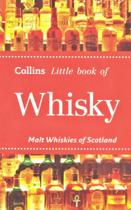 Collins Little Book Of Whisky - Malt Whiskies Of Scotland -