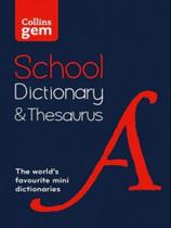 Collins school dictionaries - gem school dictionary and thesaurus - third edition
