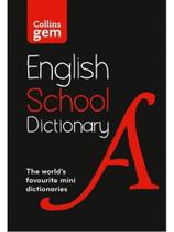 Collins school dictionaries - gem school dictionary - sixth edition Collins school dictionaries - gem school dictionary - sixth edition