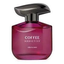 Colonia Coffe Adcctive Woman O Boticario 100ml Colonia Coffe Adcctive Woman O Boticario 100ml