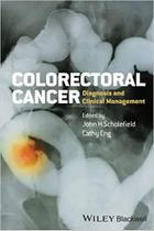 Colorectal cancer: diagnosis and clinical management - JOHN WILEY & SONS INC