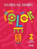 Colores Del Español - 2 Ano Colores Del Español - 2 Ano