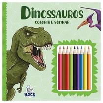 Colorir e sonhar: dinossauros Colorir e sonhar: dinossauros