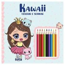 Colorir e sonhar: kawaii Colorir e sonhar: kawaii