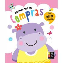 com muita diversao - mamae vai as compras - pé da letra