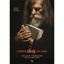 Com os olhos da alma - VIDA E CONSCIENCIA