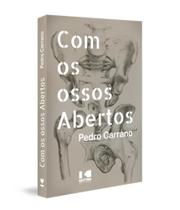 Com os ossos abertos - KOTTER