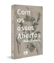 Com os ossos abertos - KOTTER