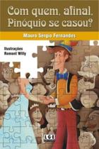 Com Quem, Afinal, Pinóquio Se Casou - Lge-Ler Com Quem, Afinal, Pinóquio Se Casou - Lge-Ler