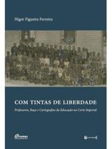 Com tintas de liberdade Com tintas de liberdade