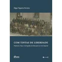 Com tintas de liberdade Com tintas de liberdade