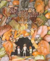 Com Vagareza e Com Espanto