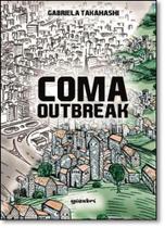 Coma Outbreak Coma Outbreak