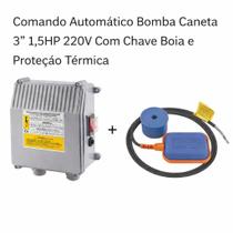Comando Automático Bomba Caneta 3" 1,5HP 220V Com Chave Boia e Proteção Térmica Comando Automático Bomba Caneta 3" 1,5HP 220V Com Chave Boia e Proteção Térmica