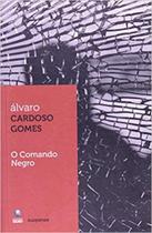 Comando negro, o