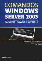 Comandos windows server 2003: administracao e supo