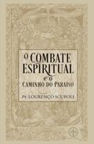 Combate Espiritual E O Caminho Do Paraíso, O