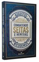 Combatendo Seitas e Heresias