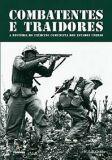 Combatentes e traidores