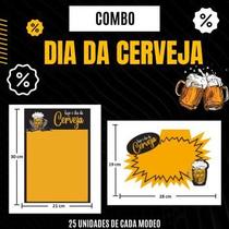 Combo 03 Hoje É Dia Da Cerveja 25 unidades Do Splash 19x28cm + 25 unidades Do Cartaz A4 21x30cm Da Cerveja