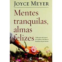 Combo 2 Livros Mentes Tranquilas, Almas Felizes Joyce Meyer - Livro Cristão