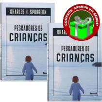 Combo 2 Livros Pescadores de Crianças Charles Spurgeon Cristão Evangélico Gospel Igreja Família Educação Filhos Pais - Igreja Cristã Amigo Evangélico