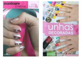 Combo 2 Livros Unhas Decoradas E Manicure Criativa - Melhoramentos