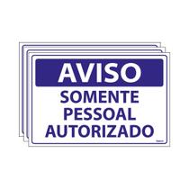 Combo 3 Placas De Sinalização Aviso Somente Pessoal Autorizado 30x20 Ecom IA - SV17 F9e Combo 3 Placas De Sinalização Aviso Somente Pessoal Autorizado 30x20 Ecom IA - SV17 F9e