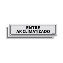 Combo 3 Placas De Sinalização Entre Ar Climatizado 30x7 Ecom IA - B-524 F9e Combo 3 Placas De Sinalização Entre Ar Climatizado 30x7 Ecom IA - B-524 F9e