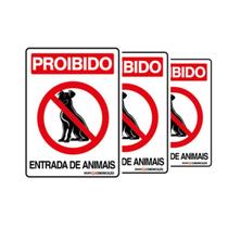 Combo 3 Placas De Sinalização Proibido Entrada De Animais 15x20 Qi Comunicação - P-33 Q1a