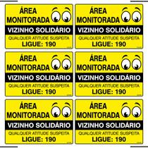 Combo 6 Placas Área Monitorada Vizinho Solidário Qualquer Atitude Suspeita Ligue 190 30x20 Ekomunike - S-218/2 F9e