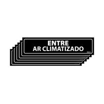 Combo 6 Placas De Sinalização Entre Ar Climatizado 30x7 Ecom IA - A-424 F9e Combo 6 Placas De Sinalização Entre Ar Climatizado 30x7 Ecom IA - A-424 F9e