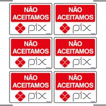 Combo 6 Placas De Sinalização Não Aceitamos Pix 20x15 Ekomunike - P-32/4 F9e
