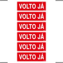 Combo 6 Placas De Sinalização Volto Já 30x10 Ekomunike - P-26/1 F9e Combo 6 Placas De Sinalização Volto Já 30x10 Ekomunike - P-26/1 F9e