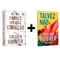 Combo Colleen Hoover, As mil partes do meu coração - Colleen Hoover + Talvez não, Colleen Hoover