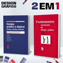 Combo Design Gráfico - Fundamentos Essências do Design Gráfico e Design Gráfico e Digital Pratica e Ideias Criativas - ROSARI