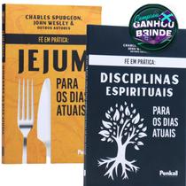 Combo Livro Fé em Prática - Jejum para os Dias Atuais + Disciplinas Espirituais Para os Dias Atuais Charles Spurgeon - Igreja Cristã Amigo Evangélico