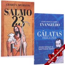 Combo Livro Gálatas Para a Vida: Lições Práticas Sobre o Evangelho John Wesley + Salmo 23 Charles Spurgeon - Igreja Cristã Amigo Evangélico