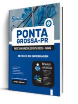 Combo Prefeitura de Ponta Grossa-PR - Técnico em Enfermagem Combo Prefeitura de Ponta Grossa-PR - Técnico em Enfermagem