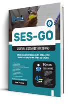 Combo SES-GO - Categoria III: Graduação em Qualquer Área, com Especialização na Área de Saúde Combo SES-GO - Categoria III: Graduação em Qualquer Área, com Especialização na Área de Saúde