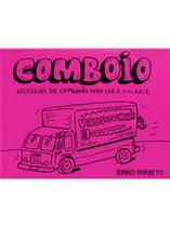 Comboio: Histórias de caminhão para ler e colorir Comboio: Histórias de caminhão para ler e colorir