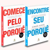 Comece Pelo Porquê + Encontre Seu Porquê, Simon Sinek Comece Pelo Porquê + Encontre Seu Porquê, Simon Sinek