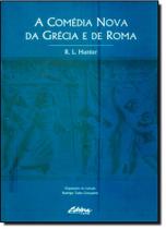 Comédia Nova da Grécia e de Roma , A - UFPR